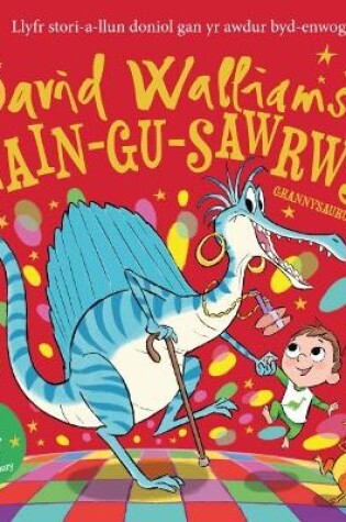 Cover of Nain-Gu-Sawrws / Grannysaurus