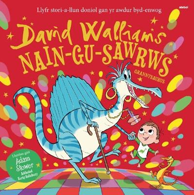 Book cover for Nain-Gu-Sawrws / Grannysaurus
