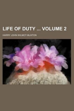 Cover of Life of Duty Volume 2