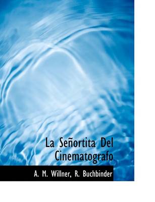 Book cover for La Se Ortita del Cinemat Grafo