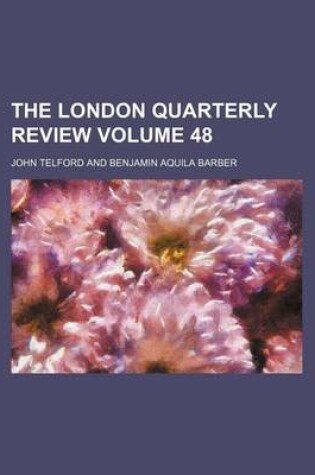 Cover of The London Quarterly Review Volume 48