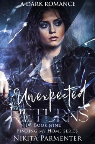 Cover of Unexpected Returns (Finding My Home) Book 9