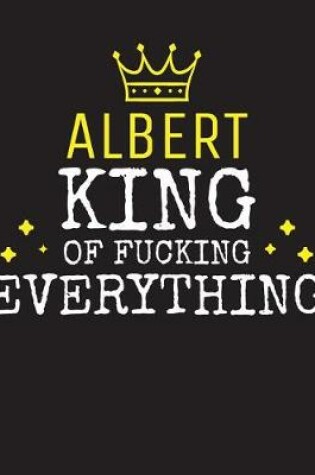 Cover of ALBERT - King Of Fucking Everything