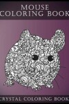 Book cover for Mouse Coloring Book For Adults