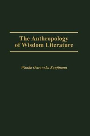 Cover of The Anthropology of Wisdom Literature