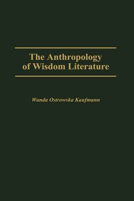 Book cover for The Anthropology of Wisdom Literature