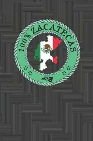 Cover of 100% Zacatecas