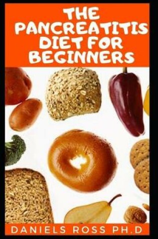 Cover of Pancreatitis Diet for Beginners