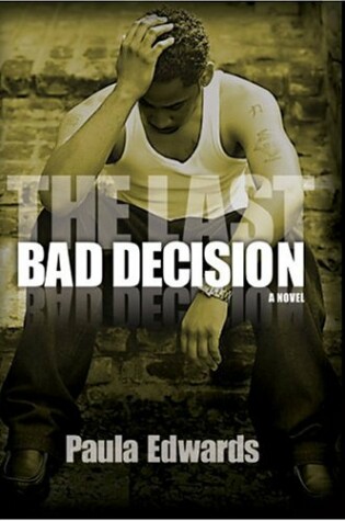 Cover of The Last Bad Decision