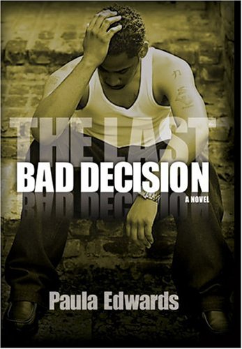 Book cover for The Last Bad Decision