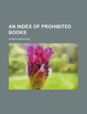 Book cover for An Index of Prohibited Books