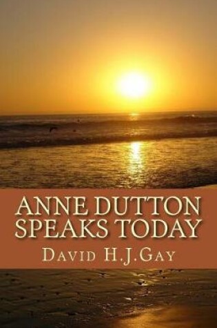 Cover of Anne Dutton Speaks Today