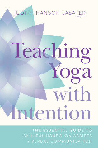 Cover of Teaching Yoga with Intention