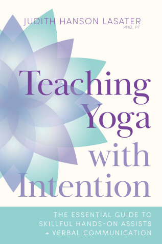 Book cover for Teaching Yoga with Intention