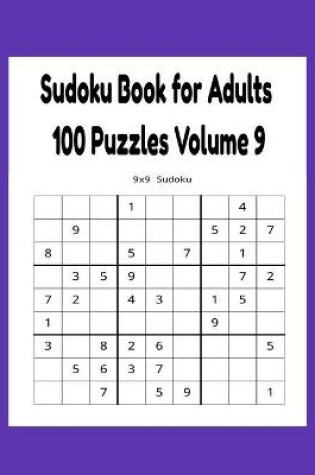 Cover of Sudoku Book for Adults 100 Puzzles Volume 9