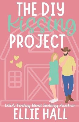 Cover of The DIY Kissing Project