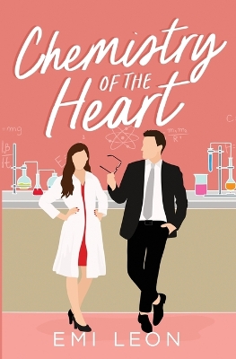 Cover of Chemistry of the Heart