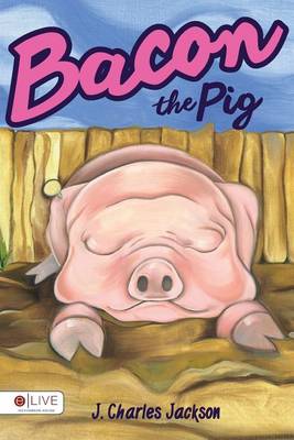 Cover of Bacon the Pig