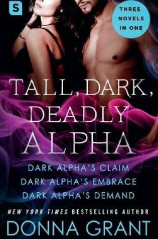 Cover of Tall, Dark, Deadly Alpha