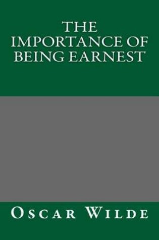 Cover of The Importance of Being Earnest by Oscar Wilde