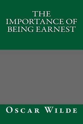 Book cover for The Importance of Being Earnest by Oscar Wilde