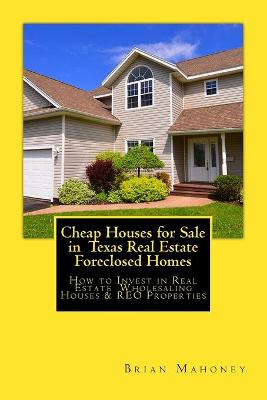 Book cover for Cheap Houses for Sale in Texas Real Estate Foreclosed Homes