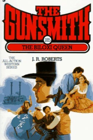 Cover of The Gunsmith 185: The Biloxi Queen