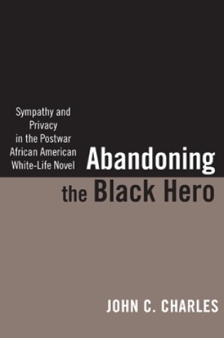 Cover of Abandoning the Black Hero