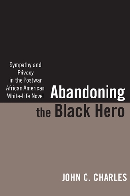 Book cover for Abandoning the Black Hero