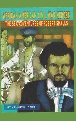 Cover of The Sea Adventures of Robert Smalls