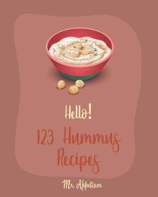 Book cover for Hello! 123 Hummus Recipes