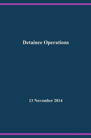 Cover of Detainee Operations