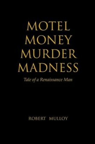 Cover of Motel Money Murder Madness