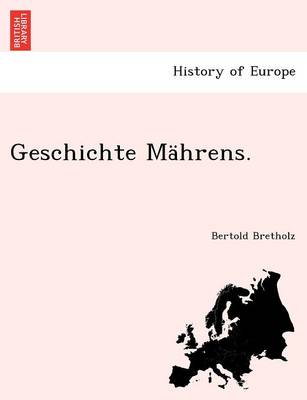 Book cover for Geschichte Mahrens.