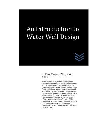 Book cover for An Introduction to Water Well Design