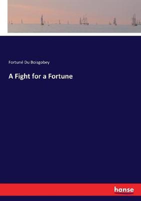 Book cover for A Fight for a Fortune