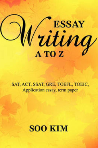 Cover of Essay writing A to Z