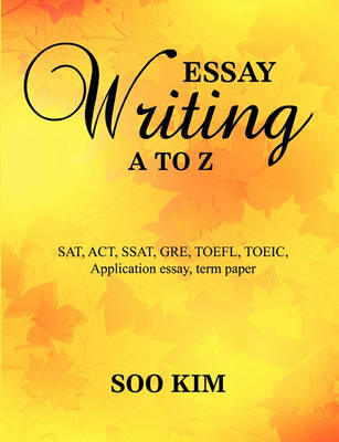 Book cover for Essay writing A to Z