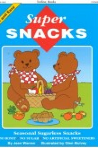 Cover of Super Snacks