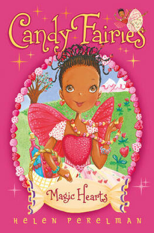 Cover of Candy Fairies: 5 Magic Hearts