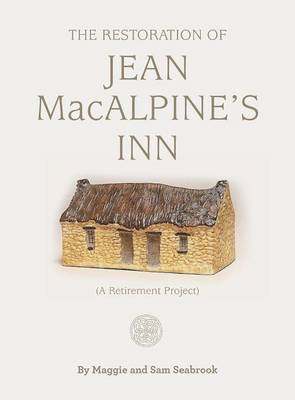 Book cover for The restoration of Jean MacAlpine's Inn