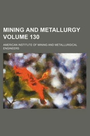 Cover of Mining and Metallurgy Volume 130