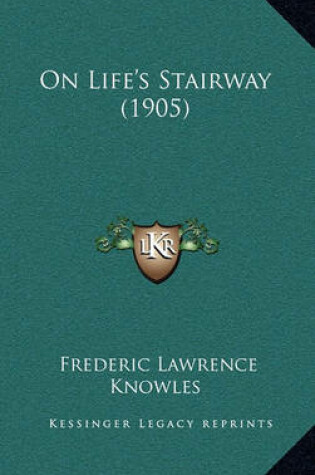 Cover of On Life's Stairway (1905)