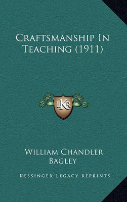 Book cover for Craftsmanship in Teaching (1911)