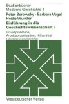 Book cover for Einfuhrung in Die Geschichtswissenschaft I: Grundprobleme, Arbeitsorganisation, Hilfsmittel