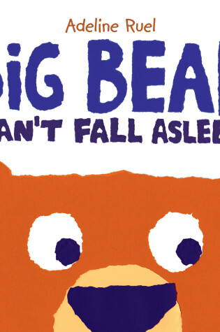 Cover of Big Bear Can′t Fall Asleep
