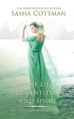 Book cover for Meine Liebe, der Gentleman und Spion