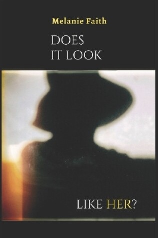 Cover of Does It Look Like Her?