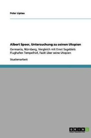 Cover of Albert Speer, Untersuchung zu seinen Utopien