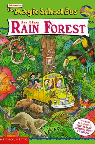Cover of The Magic School Bus in the Rain Forest